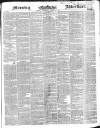 Morning Advertiser Wednesday 14 March 1849 Page 1