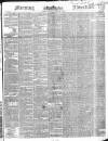 Morning Advertiser Friday 13 April 1849 Page 1