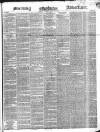 Morning Advertiser Tuesday 22 May 1849 Page 1