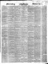 Morning Advertiser Tuesday 06 November 1849 Page 1