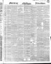 Morning Advertiser Saturday 23 February 1850 Page 1