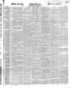 Morning Advertiser Monday 11 March 1850 Page 1