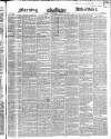 Morning Advertiser Wednesday 20 March 1850 Page 1