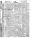 Morning Advertiser Friday 10 May 1850 Page 1