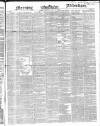 Morning Advertiser Saturday 25 May 1850 Page 1
