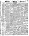 Morning Advertiser Saturday 20 July 1850 Page 1
