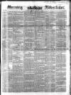 Morning Advertiser Friday 01 August 1851 Page 1