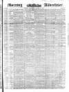 Morning Advertiser Wednesday 08 October 1851 Page 1