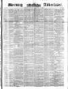 Morning Advertiser Tuesday 11 November 1851 Page 1