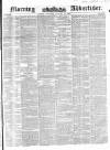 Morning Advertiser Saturday 24 January 1852 Page 1