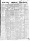 Morning Advertiser Tuesday 27 January 1852 Page 1