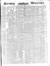 Morning Advertiser Friday 12 March 1852 Page 1