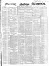 Morning Advertiser Thursday 14 October 1852 Page 1
