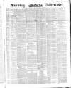 Morning Advertiser Friday 12 November 1852 Page 1