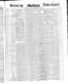 Morning Advertiser Tuesday 30 November 1852 Page 1