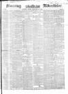 Morning Advertiser Friday 10 December 1852 Page 1