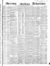 Morning Advertiser Wednesday 12 January 1853 Page 1