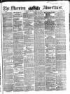 Morning Advertiser Monday 11 July 1853 Page 1