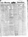 Morning Advertiser Thursday 06 October 1853 Page 1