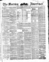 Morning Advertiser Thursday 10 November 1853 Page 1