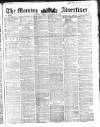 Morning Advertiser Friday 11 November 1853 Page 1