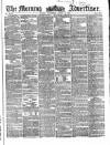 Morning Advertiser Wednesday 22 March 1854 Page 1