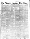 Morning Advertiser Saturday 03 June 1854 Page 1