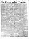 Morning Advertiser Thursday 22 June 1854 Page 1