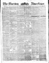 Morning Advertiser Monday 10 July 1854 Page 1