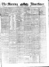 Morning Advertiser Saturday 02 September 1854 Page 1