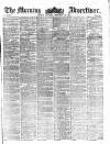 Morning Advertiser Saturday 23 September 1854 Page 1