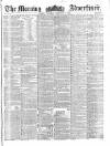 Morning Advertiser Thursday 08 February 1855 Page 1