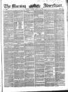 Morning Advertiser Tuesday 20 March 1855 Page 1
