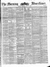 Morning Advertiser Thursday 14 June 1855 Page 1