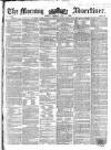 Morning Advertiser Monday 02 July 1855 Page 1
