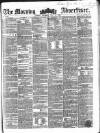 Morning Advertiser Thursday 12 July 1855 Page 1