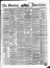Morning Advertiser Thursday 20 September 1855 Page 1