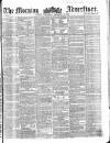 Morning Advertiser Wednesday 19 December 1855 Page 1