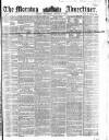 Morning Advertiser Wednesday 02 January 1856 Page 1