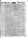 Morning Advertiser Friday 29 May 1857 Page 1