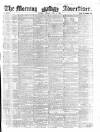 Morning Advertiser Friday 05 June 1857 Page 1
