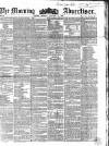 Morning Advertiser Monday 11 January 1858 Page 1