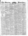 Morning Advertiser Thursday 11 November 1858 Page 1