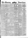 Morning Advertiser Monday 15 November 1858 Page 1