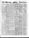 Morning Advertiser Thursday 02 December 1858 Page 1