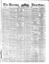 Morning Advertiser Wednesday 08 December 1858 Page 1