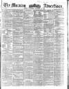 Morning Advertiser Wednesday 29 December 1858 Page 1