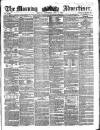 Morning Advertiser Wednesday 04 May 1859 Page 1