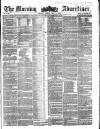 Morning Advertiser Friday 06 May 1859 Page 1
