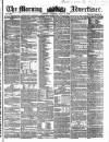 Morning Advertiser Saturday 04 June 1859 Page 1